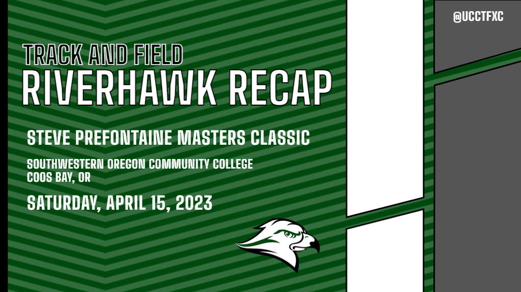 RiverHawk Track & Field Goes Head To Head With SWOCC at Prefontaine Masters Classic